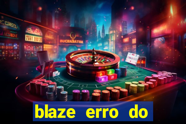 blaze erro do servidor interno